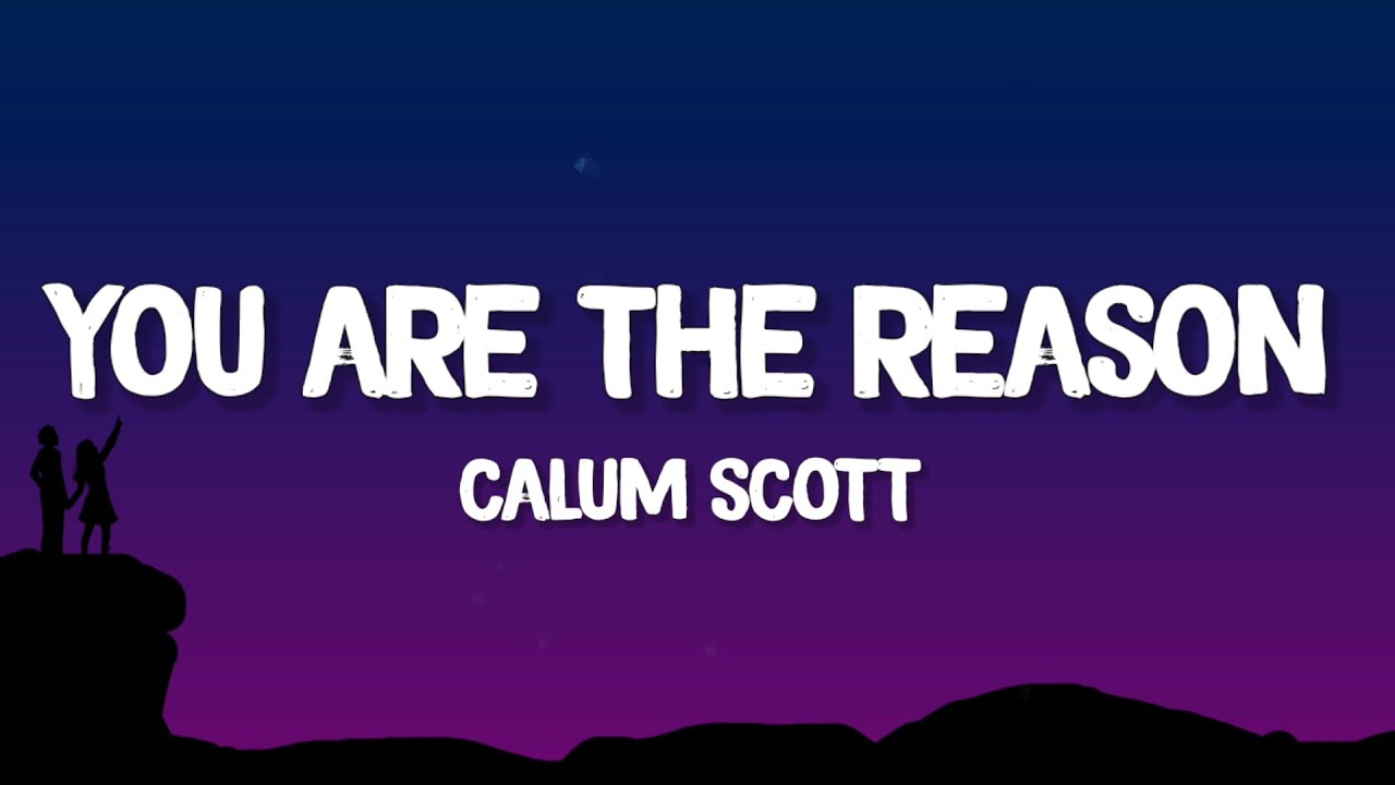 Calum Scott - You Are The Reason [Tradução] 