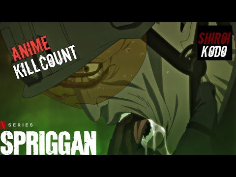 Spriggan (2022) ANIME KILL COUNT - BiliBili