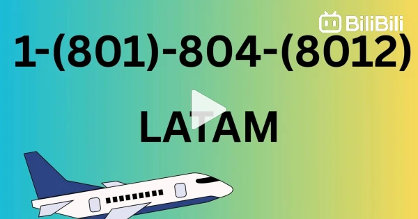 Número de Teléfono de Atención al Cliente de >-$LATAM$-< – Guía Completa Paso a Paso 2026 - BiliBili Número de Teléfono de Atención al Cliente de >-$LATAM$-< – Guía Completa Paso a Paso 2026 - BiliBili