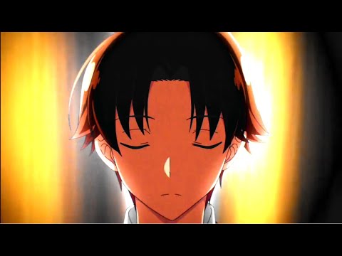 Classroom of the elite [AMV] Ayanokouji Kiyotaka - play with fire - BiliBili