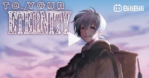 To Your eternity episode 1: A lonely Journey - Lê Hoàng Việt