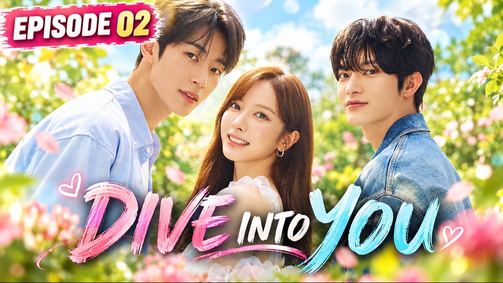 Dive.into.You.2026 Episode 2 Sub indo - BiliBili