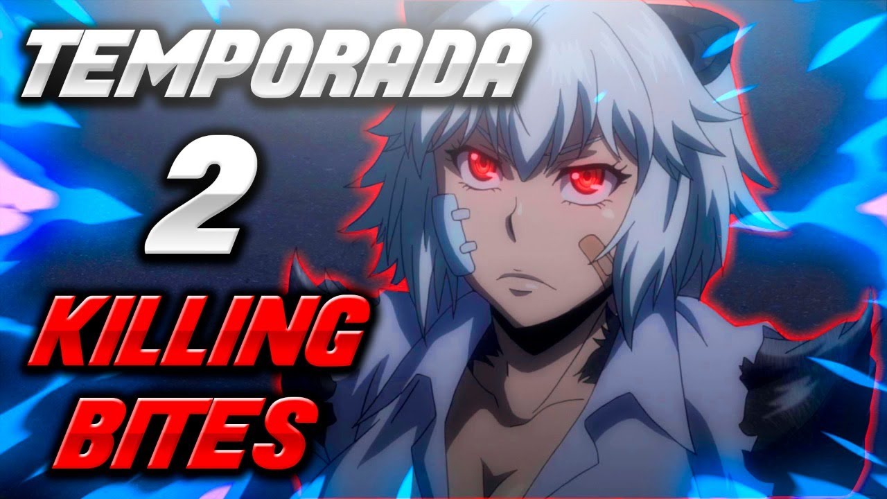 2 TEMPORADA DE KILLING BITES? - NÃO VAI ROLAR! 