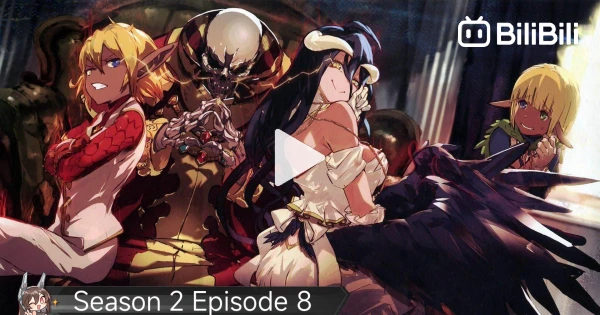 Anime: Overlord II - Episódio 8 (Legendado)