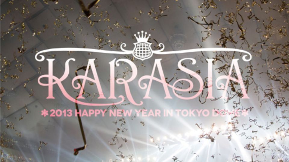 Kara - Karasia 2013 Happy New Year in Tokyo Dome [2013.01.06