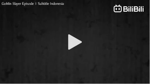 Goblin Slayer (Censored) - Episode 01 [Takarir Indonesia] 