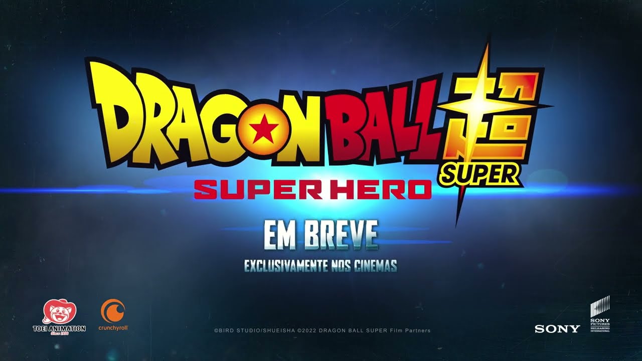 NOVO TRAILER INÉDITO - DRAGON BALL SUPER: SUPER HERO DUBLADO