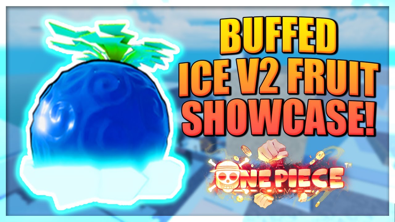 Ice Fruit V2 vs Magma Fruit - Which One Is Better Full Showcase in A One  Piece Game - BiliBili