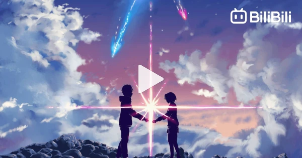 YOUR NAME (ENGLISH DUB) - BiliBili