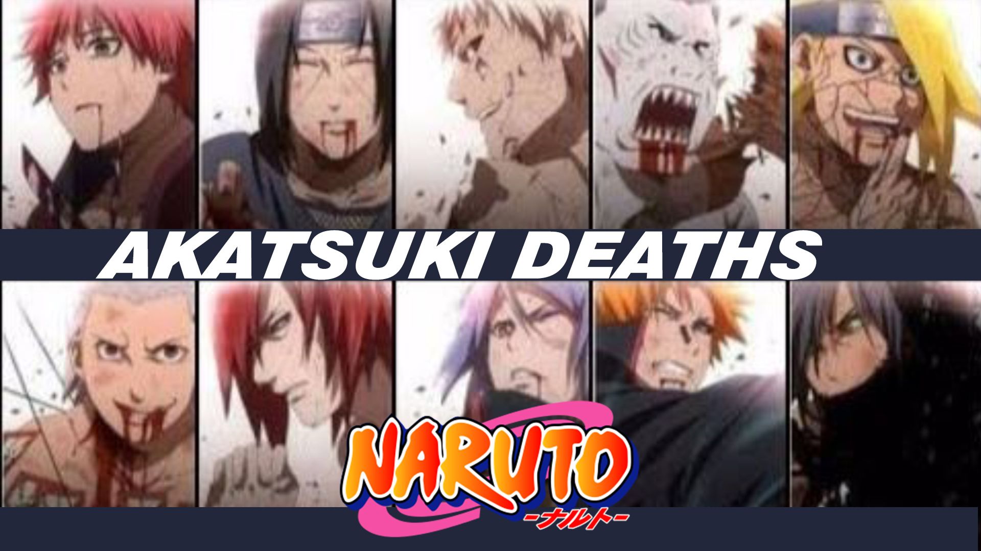 All Deaths Akatsuki Members 