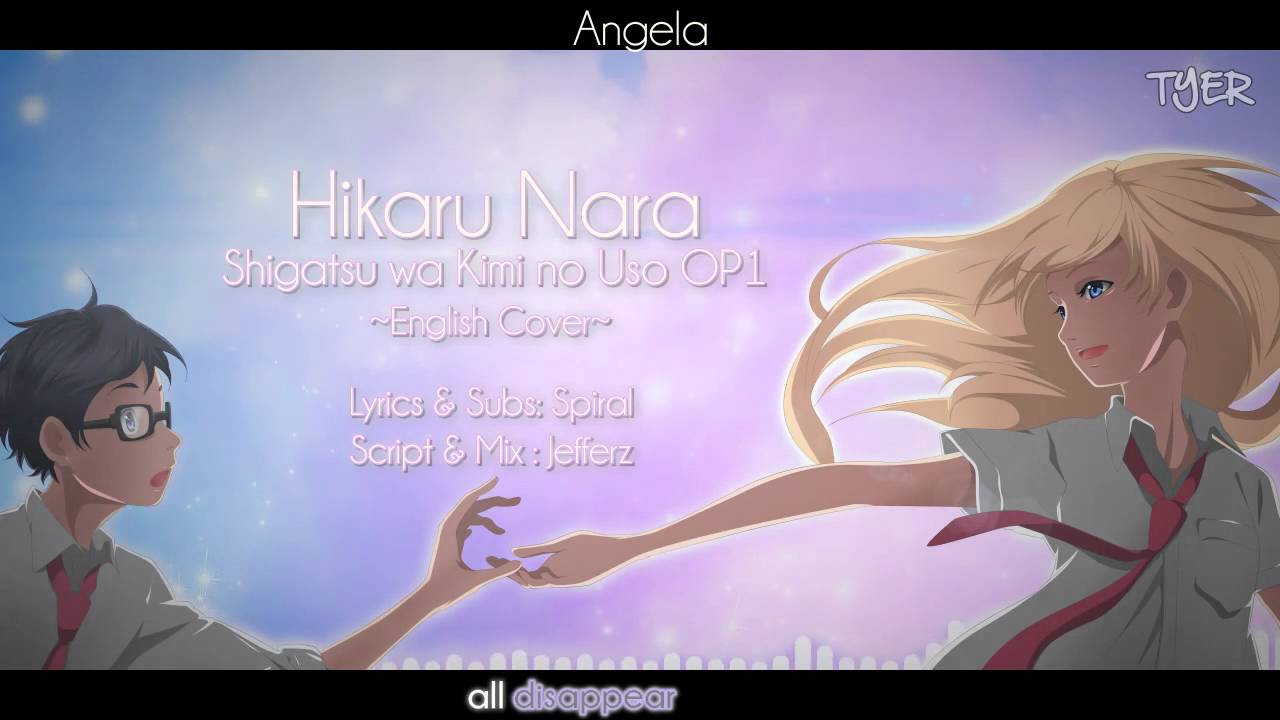 Your Lie in April] OP Hikaru Nara, Entire Ver_1 - BiliBili