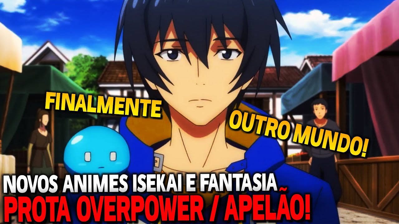 animes isekais com protagonista overpower