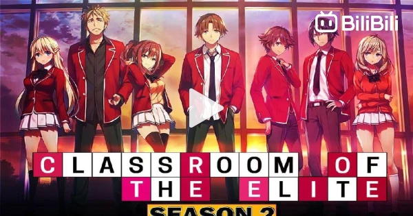 Classroom of the Elite Season 2 - Official Trailer - video Dailymotion