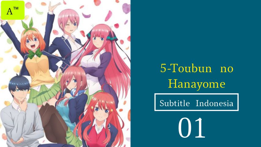 gtoubun no hanayome Special eps 1(sub indo) - BiliBili