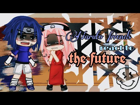 ☆Naruto Clássico react ao futuro //Gacha Club// [tiktoks • anime spoilers •  PT/BR🇧🇷 •]☆ 