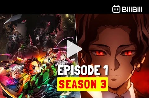 demon slayer season 3 episode 1 - BiliBili