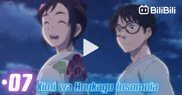Kimi wa Houkago Insomnia Eps.12 (Subtitle Indonesia)720p - BiliBili