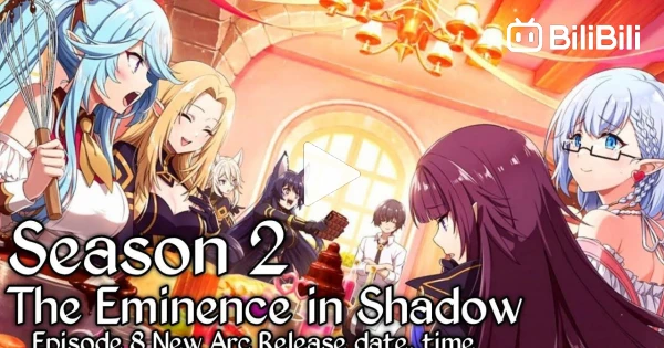 The Eminence in Shadow Season 2 Episode 1 (Watch the full episode from the  link in the description) - BiliBili