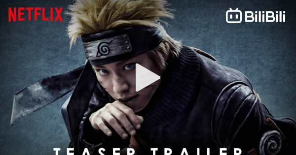 NARUTO: Live Action - Teaser Trailer (2024) lionsgate - BiliBili