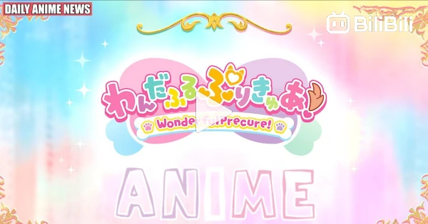 WONDERFUL PRECURE! The 21st PreCure Season has been announced! #WanPre 