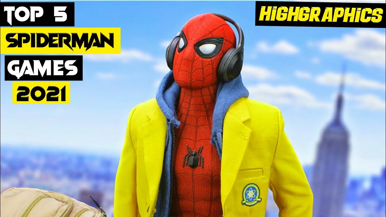 Top 5 SPIDERMAN Games for Android 2021  5 High Graphics Spiderman Games  for Android 