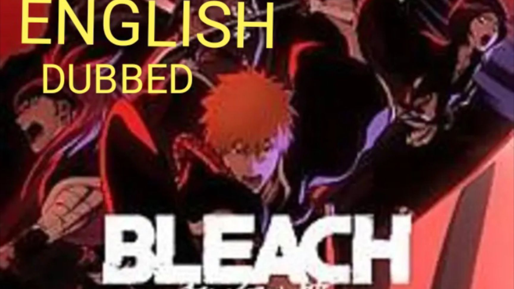 Watch Bleach (English Dubbed) Season 18