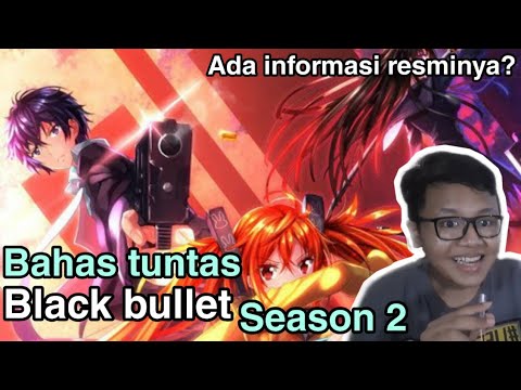 Black Bullet Season 2