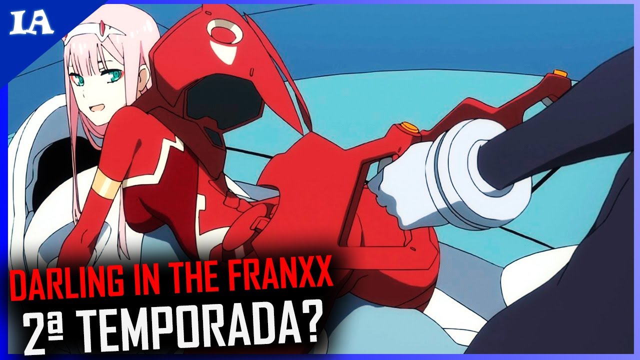 Darling in the FranXX 2 temporada ultimas NOTICIAS ? Anime Darling in  Não me de esperanças - iFunny Brazil