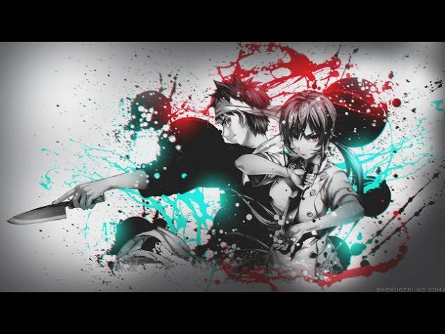 AMV] Souma Edit - Shokugeki no Souma - BiliBili