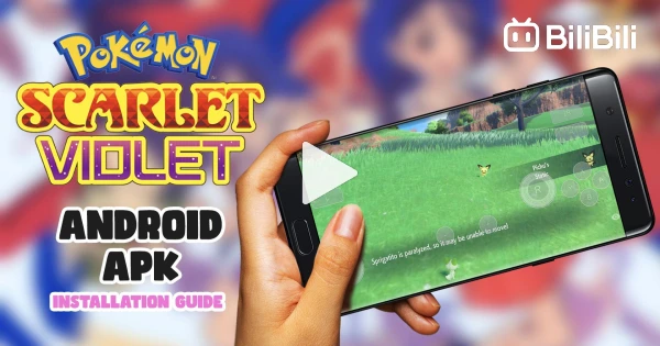 How to Install Pokémon Scarlet and Violet on Android/iOS Mobile - BiliBili