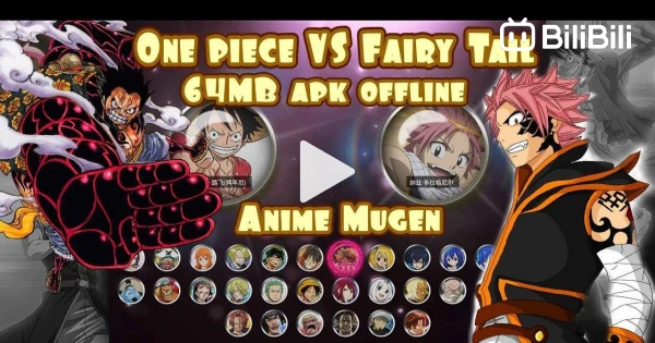 60 MB Download One Piece vs Fairy Tail Android Games - BiliBili