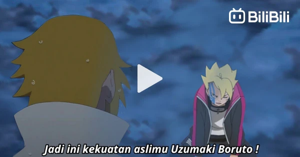 BORUTO EPISODE 267 SUB INDONESIA TERBARU PENUH FULL LAYAR HD (FULL NO  SKIP2) \ Boruto Eps 267 FULL - BiliBili