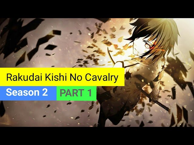 So this is A Masterclass ?! (Rakudai Kishi No Cavalry, A SEASON 2  Possible?) 