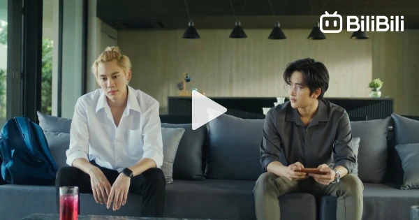 Between Us Show Between Us The Series (2022) Episode 4 Eng Sub - BiliBili