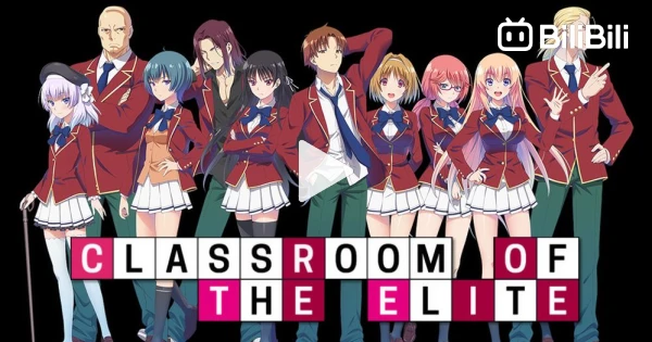 Classroom of the elite Season 2 - EP3 English (Dub/Sub) - BiliBili