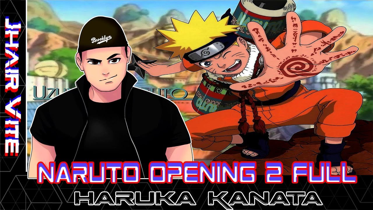 Naruto Opening 2  Haruka Kanata (HD) 