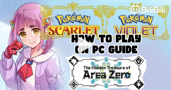 How to Run Pokémon Scarlet and Violet on Windows PC - BiliBili