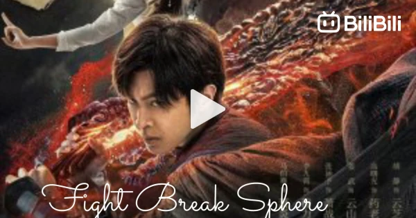 FIGHT BREAK SPHERE EP 13 SUB INDONESIA - BiliBili