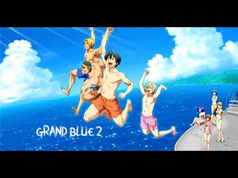 Grand Blue Season 2 ! News and Updates 2020 - BiliBili