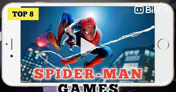 Top 8 SPIDER - MAN Games for Android & iOS - BiliBili