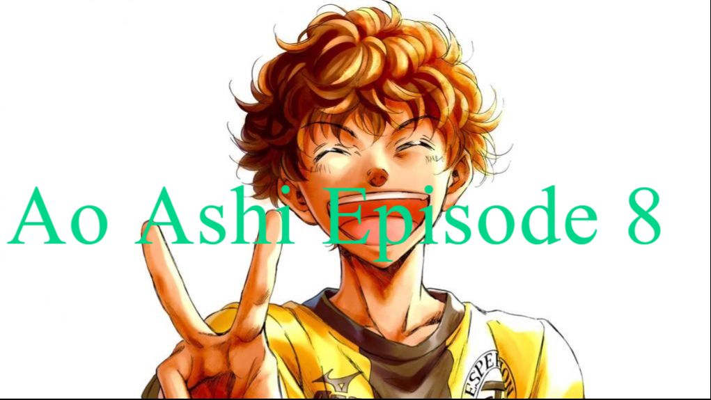 Ao Ashi Season 1 Episode 2 English Subtitle - BiliBili