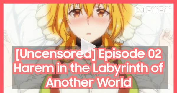 Harem in the Labyrinth of Another World Anime Series Uncensored