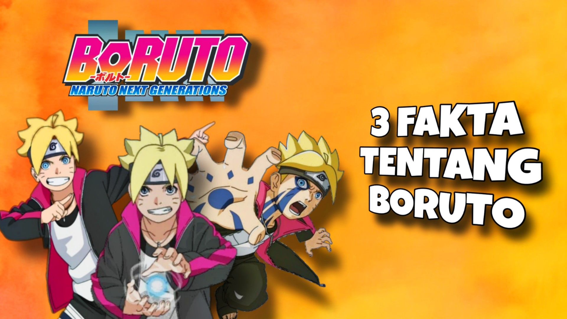 3 Fakta Tentang Boruto - BiliBili