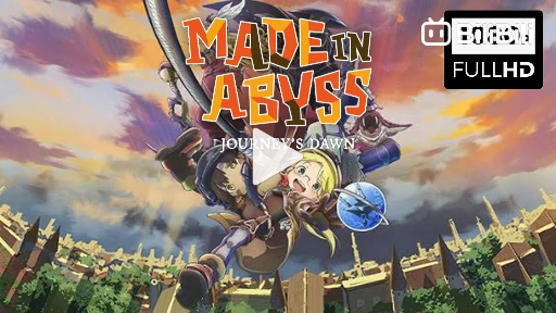MADE IN ABYSS: Dawn of the Deep Soul - Subtitled, Sentai presents MADE IN  ABYSS: Journey's Dawn, Wandering Twilight, Dawn of the Deep Soul -  Subtitled
