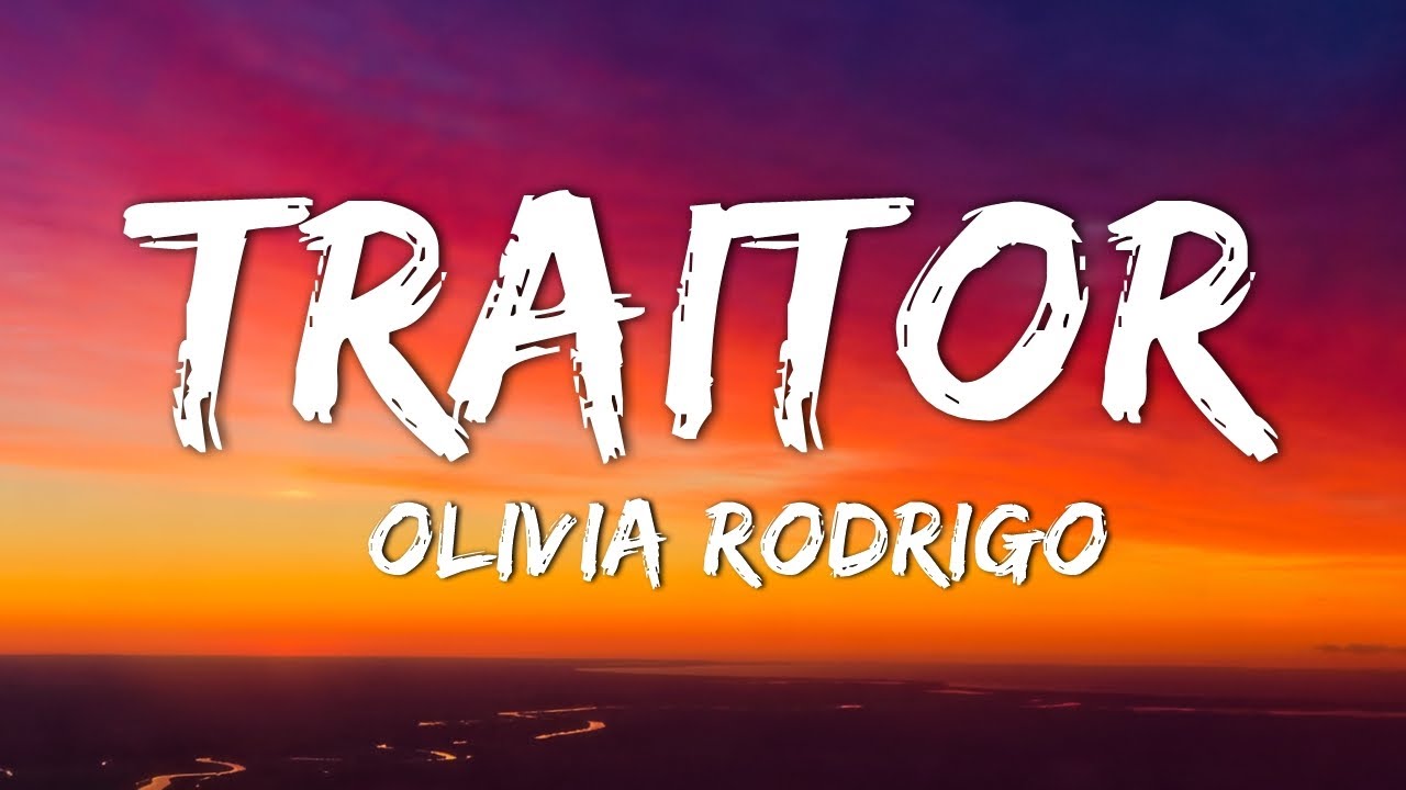 Olivia Rodrigo – Traitor (Lyrics) - BiliBili