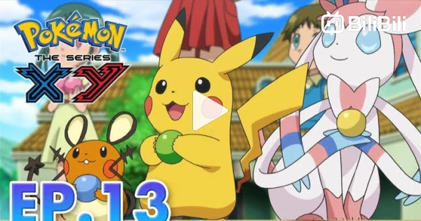 Pokemon The Series XY Episode 21 - BiliBili