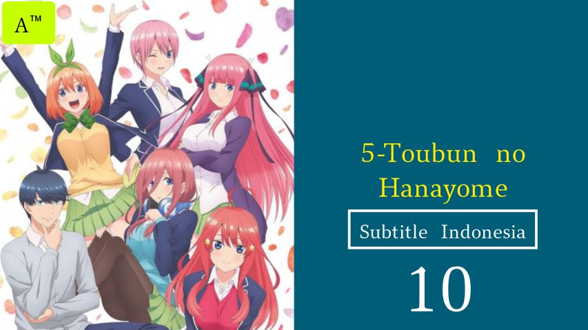 Gotoubun no Hanayome Season 3 Nonton Di Mana ..!? - BiliBili