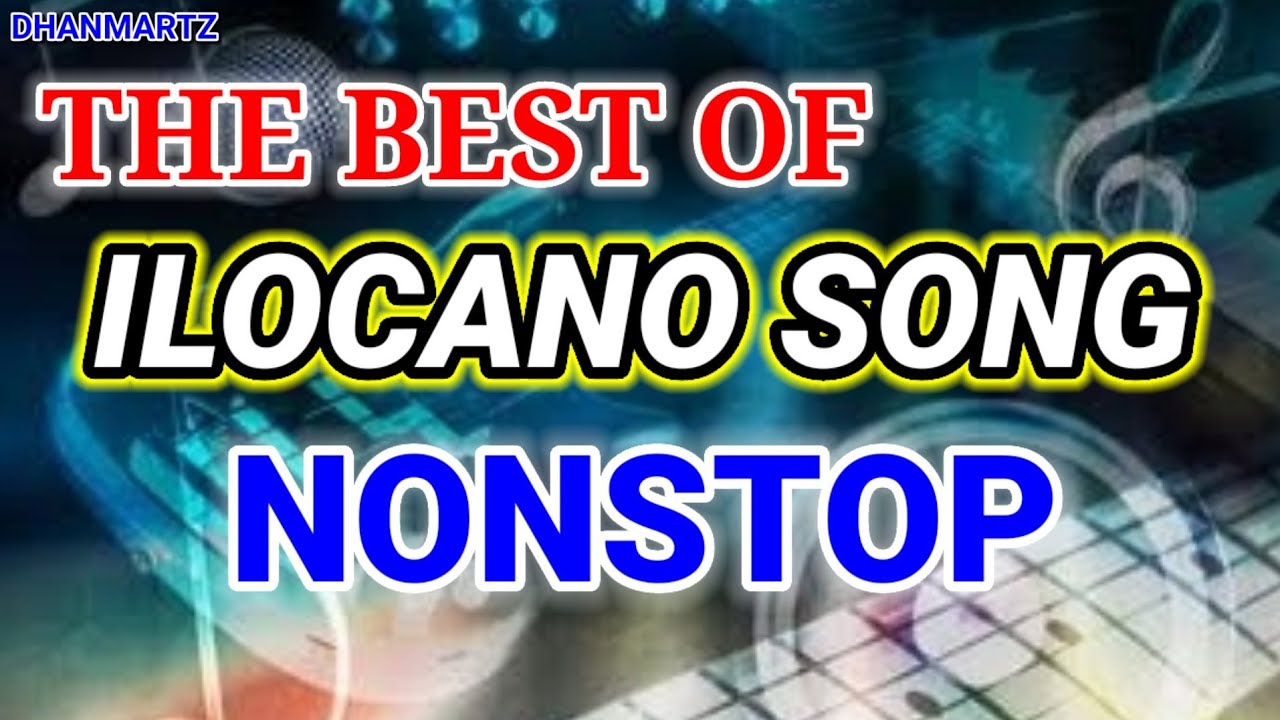 THE BEST OF ILOCANO SONG NONSTOP BiliBili