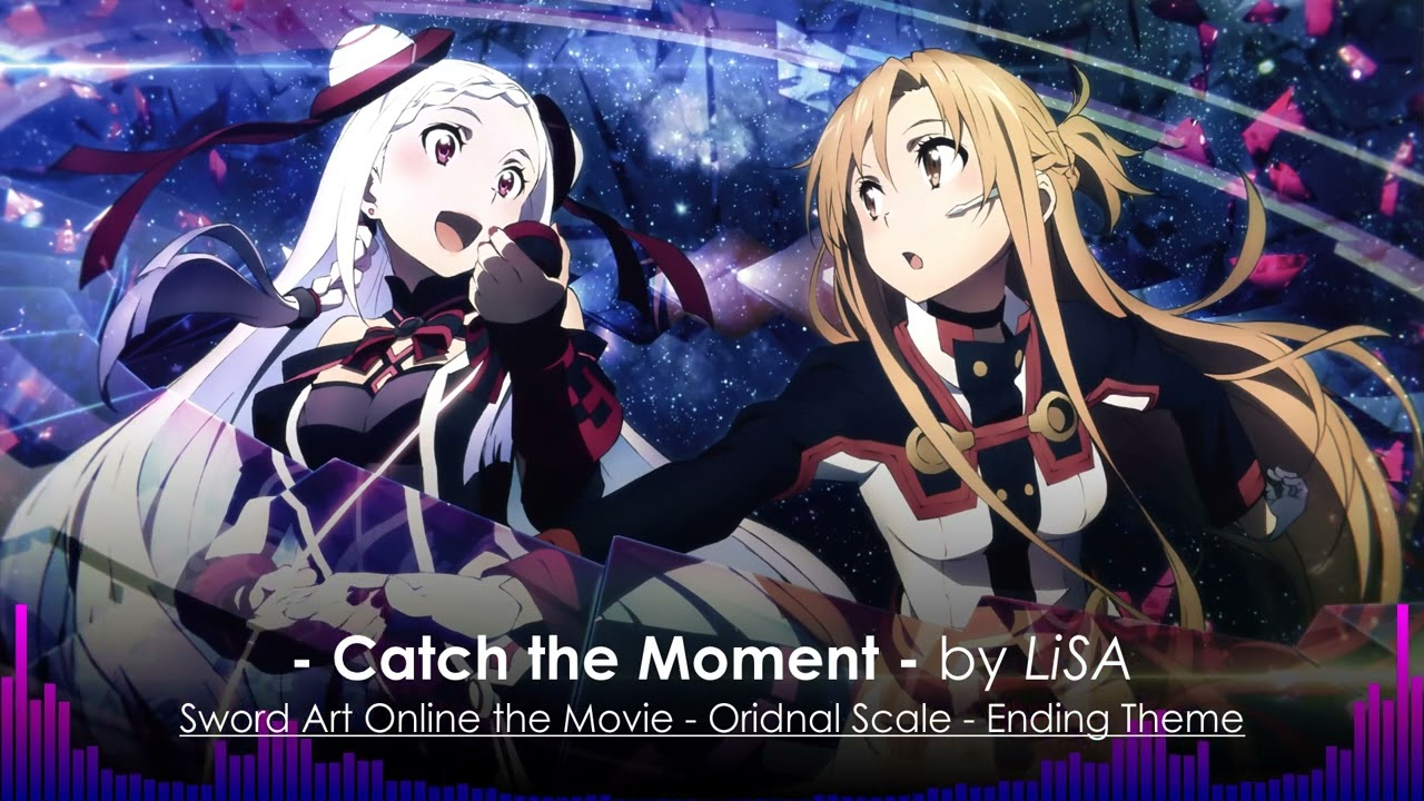 Anime NYC - J-Pop singer LiSA's new single - Catch The Moment - is the  theme for next month's Sword Art Online: The Movie - Ordinal Scale and  available on iTunes today!