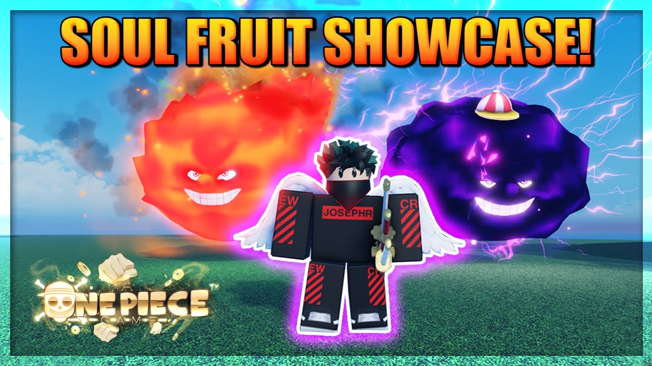 Soul Fruit Full Showcase - The Strongest Fruit in A One Piece Game